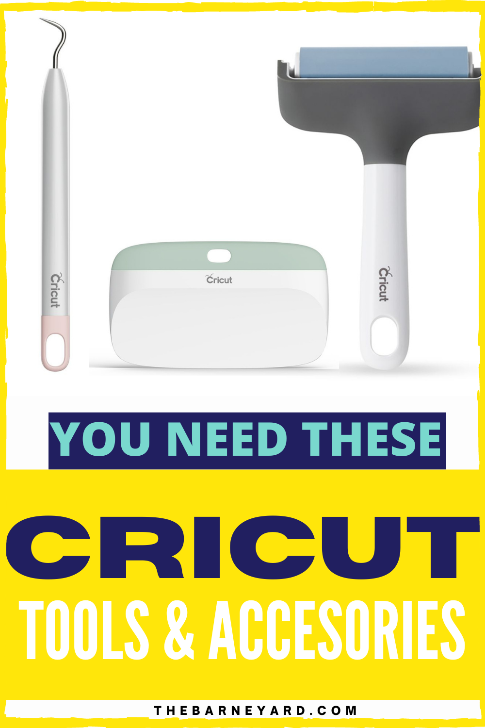 Cricut accessories you need right away - The Barne Yard