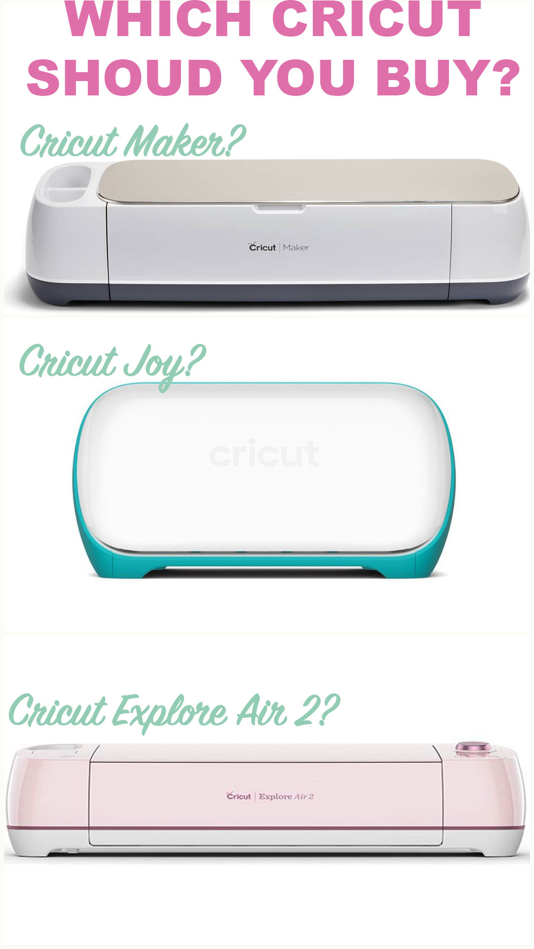 Cricut joy vs Cricut Explore Air 2 vs Cricut Maker 